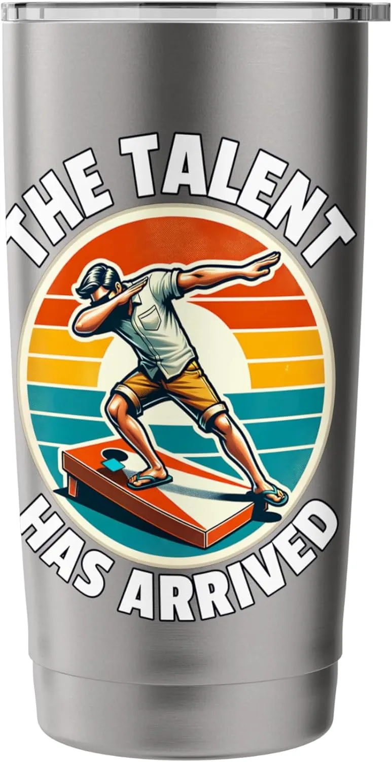 Cornhole Beanbag Talent Has Arrived Cornhole Stainless Steel Insulated Tumbler