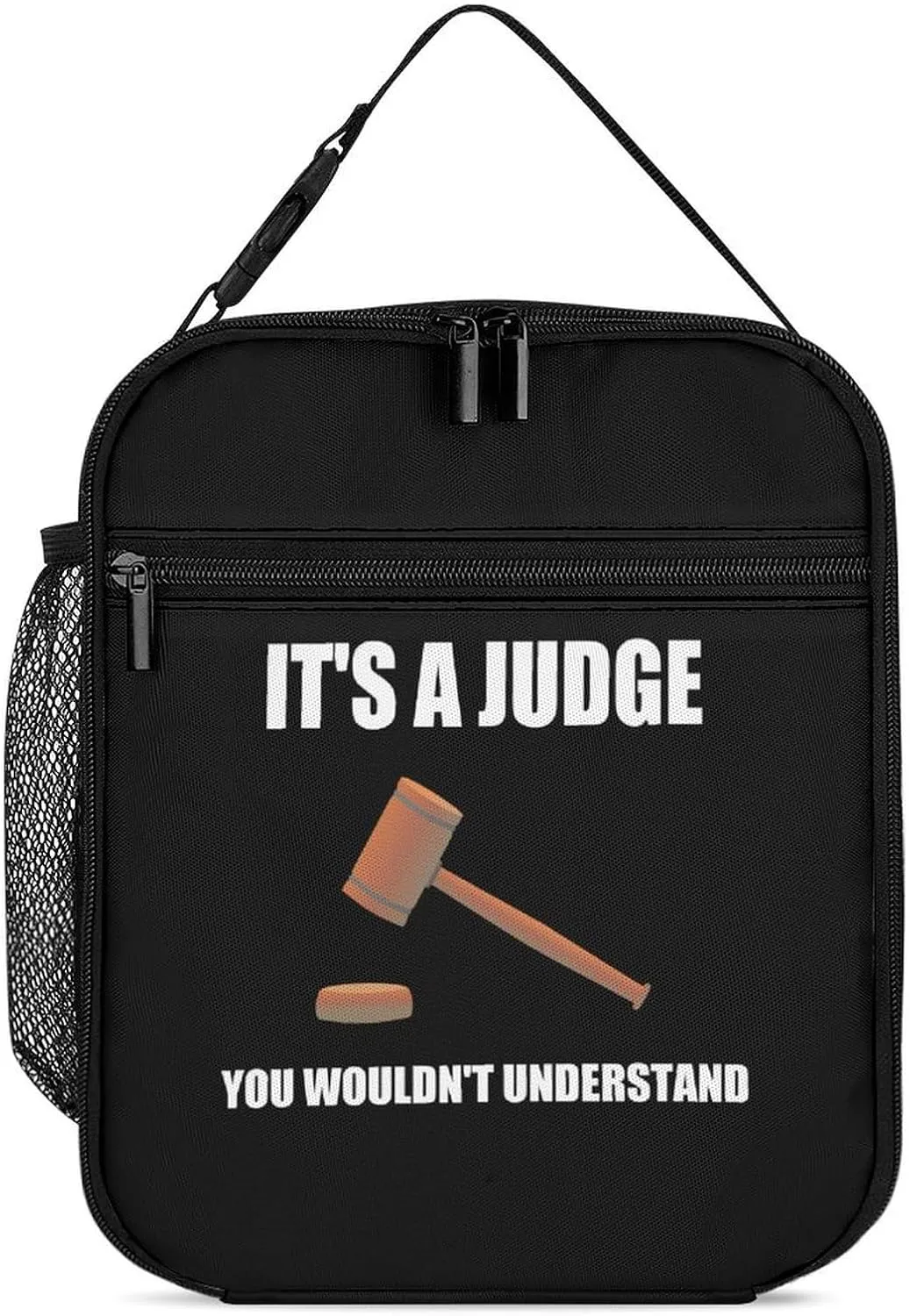 It's S Judge You Wouldn't Understand Insulated Lunch Bag Leakproof Insulated Cooler Bag with Handbags Side Pocket for Adults