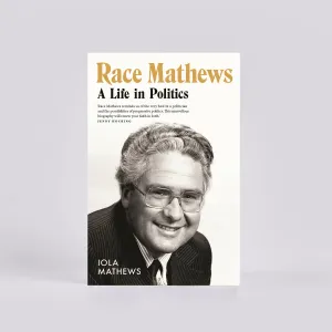 Race Mathews: A Life in Politics