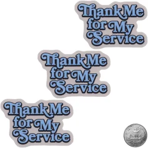 THANK ME FOR MY SERVICE TMFMS SCRIPT STICKER
